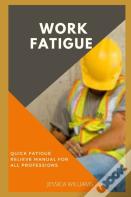 Work Fatigue