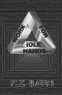 Work For Idle Hands - Preview