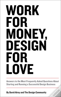 Capa do artigo Work For Money, Design For Love