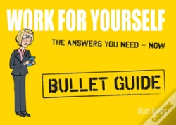 Capa do artigo Work For Yourself: Bullet Guides