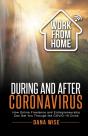 Work From Home During And After Coronavirus - Preview