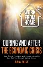 Work From Home During And After The Economic Crisis - Preview