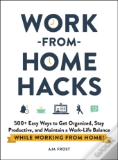 Work-From-Home Hacks