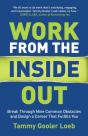 Work From The Inside Out - Preview