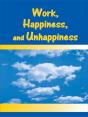 Work, Happiness, And Unhappiness - Preview