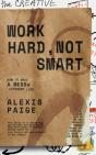 Work Hard, Not Smart - Preview