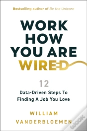 Capa do artigo Work How You Are Wired