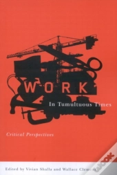 Work In Tumultuous Times