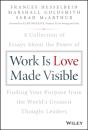 Work Is Love Made Visible - Preview
