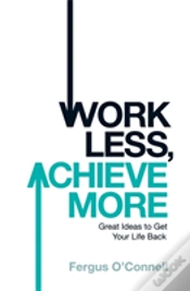 Capa do artigo Work Less, Achieve More