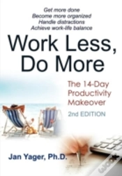 Capa do artigo Work Less, Do More: The 14-Day Productivity Makeover (2nd Edition)