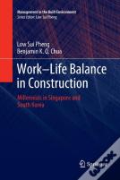 Work-Life Balance In Construction