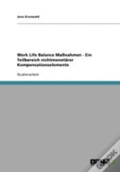 Capa do artigo Work Life Balance Manahmen - Ein Teilbereich Nichtmonetarer Kompensationselemente