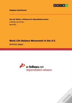 Capa do artigo Work Life Balance Movement In The U.S.