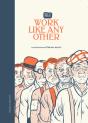 Work Like Any Other - Preview