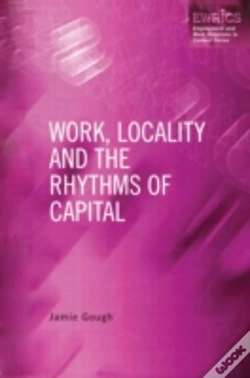 Capa do artigo Work, Locality And The Rhythms Of Capital