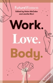 Capa do artigo Work. Love. Body.