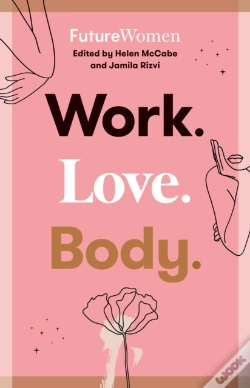 Capa do artigo Work. Love. Body.