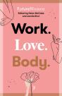 Work. Love. Body. - Preview