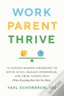 Work, Parent, Thrive