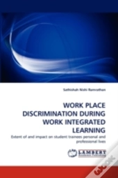 Work Place Discrimination During Work Integrated Learning