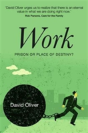 Work - Prison Or Place Of Destiny? - Preview