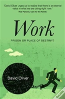 Capa do artigo Work - Prison Or Place Of Destiny?