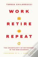 Work, Retire, Repeat