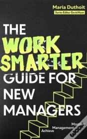 Capa do artigo Work Smarter Guide For New Managers