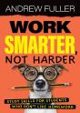 Work Smarter, Not Harder - Preview