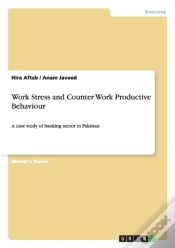 Capa do artigo Work Stress And Counter Work Productive Behaviour