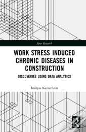 Work Stress Induced Chronic Diseases In Construction