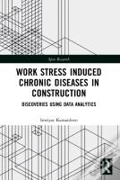 Work Stress Induced Chronic Diseases In Construction