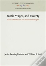 Work, Wages, And Poverty