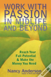 Capa do artigo Work With Passion In Midlife And Beyond