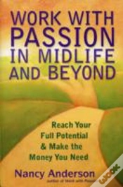 Capa do artigo Work With Passion In Midlife And Beyond