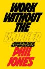 Work Without The Worker - Preview
