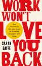 Work Won'T Love You Back - Preview