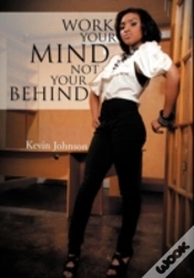 Capa do artigo Work Your Mind And Not Your Behind