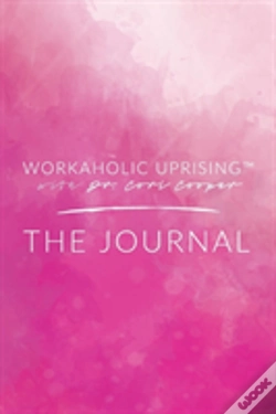 Capa do artigo Workaholic Uprising The Journal
