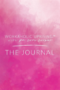 Workaholic Uprising The Journal - Preview