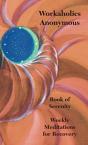 Workaholics Anonymous Book Of Serenity - Preview
