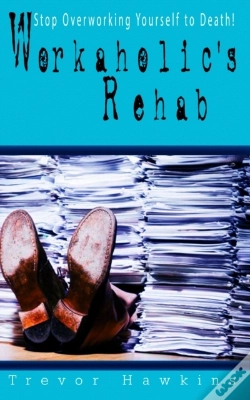 Capa do artigo Workaholic'S Rehab
