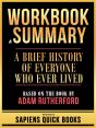 Workbook & Summary - A Brief History Of Everyone Who Ever Lived - Based On The Book By Adam Rutherford - Preview