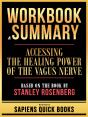 Workbook & Summary - Accessing The Healing Power Of The Vagus Nerve - Based On The Book By Stanley Rosenberg - Preview