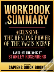 Capa do artigo Workbook & Summary - Accessing The Healing Power Of The Vagus Nerve - Based On The Book By Stanley Rosenberg