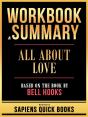 Workbook & Summary - All About Love - Based On The Book By Bell Hooks: Go Pro - Preview