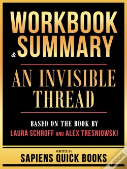 Capa do artigo Workbook & Summary - An Invisible Thread - Based On The Book By Laura Schroff And Alex Tresniowski