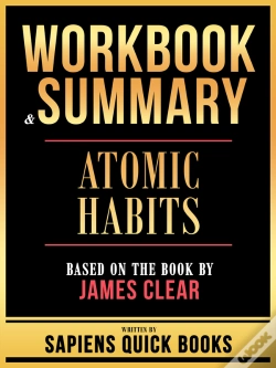 Capa do artigo Workbook & Summary - Atomic Habits - Based On The Book By James Clear