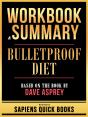 Workbook & Summary - Bulletproof Diet - Based On The Book By Dave Asprey - Preview